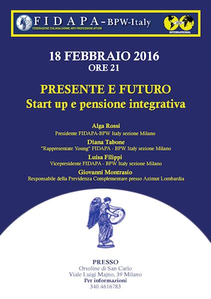 Presente e Futuro: Start up e Pensione integrativa