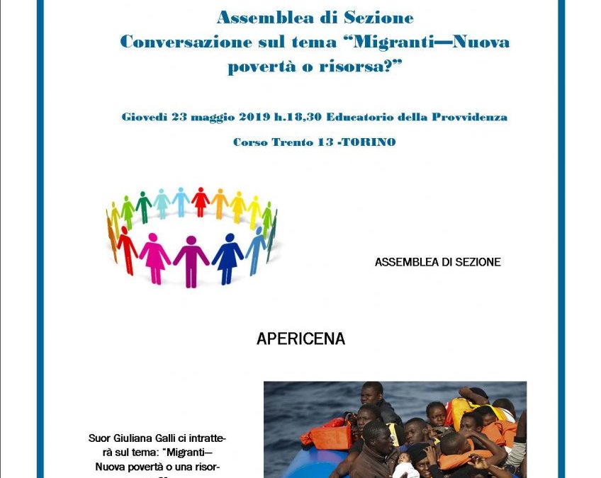 Assemblea di Sezione – Conferenza “Migranti – Nuova povertà o risorsa?”