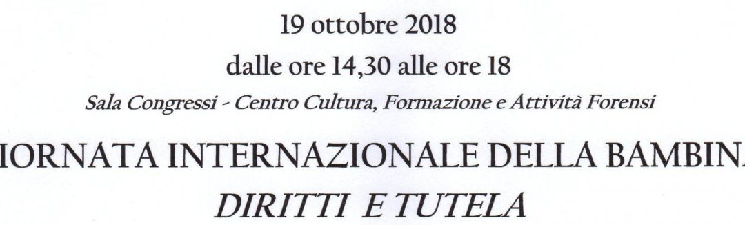 19 ottobre 2018 Giornata Internazionale della Bambina Diritti e Tutela