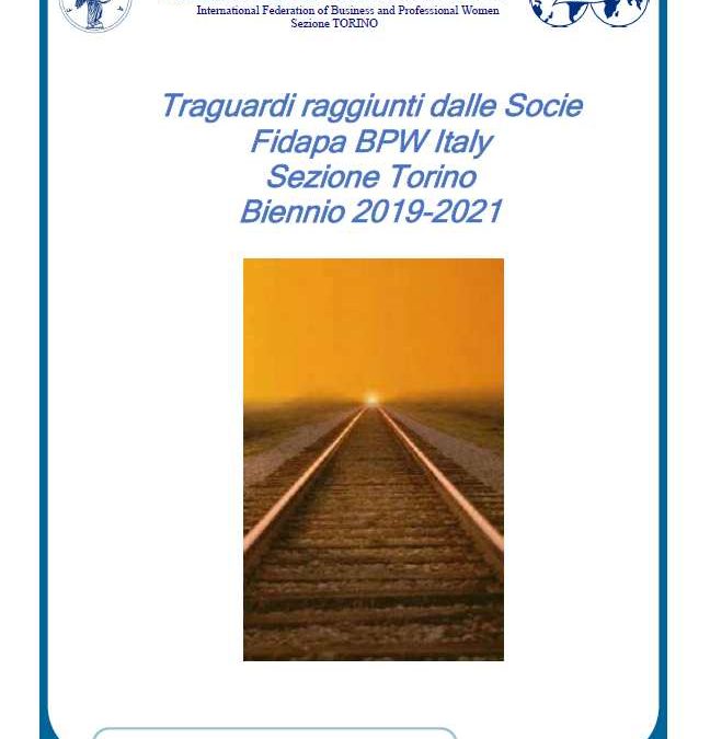 TRAGUARDI RAGGIUNTI DALLE SOCIE FIDAPA BPW ITALY – SEZIONE TORINO Biennio 2019/2021