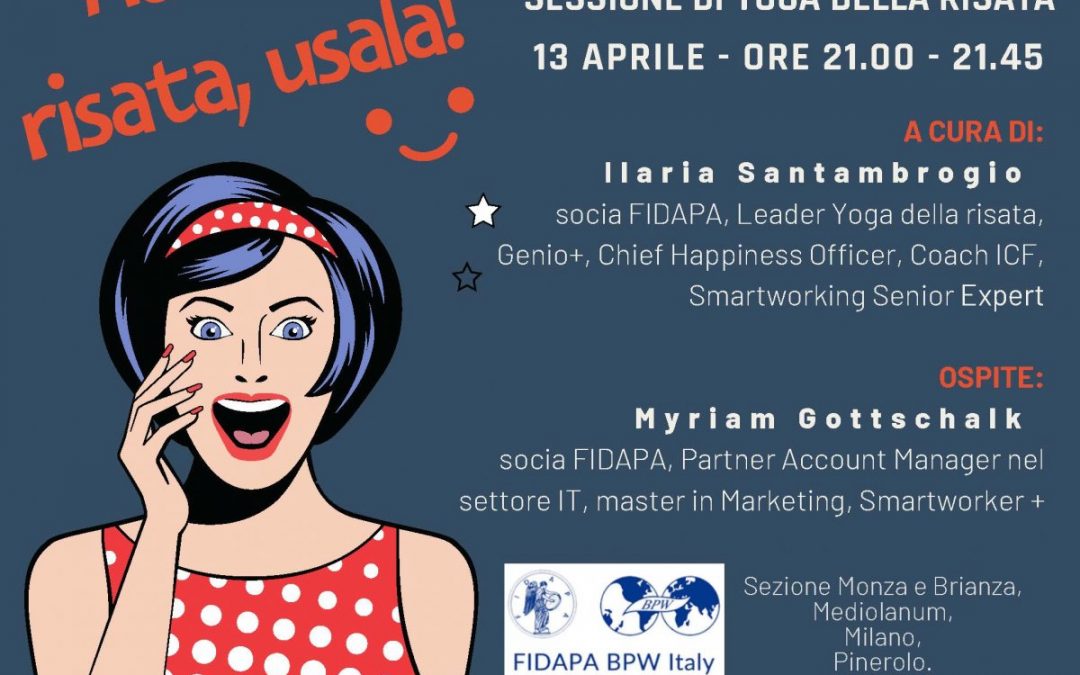 LABORATORIO ESPERIENZIALE – YOGA DELLA RISATA con le Sezioni di Monza e Brianza, Mediolanum, Milano, Pinerolo