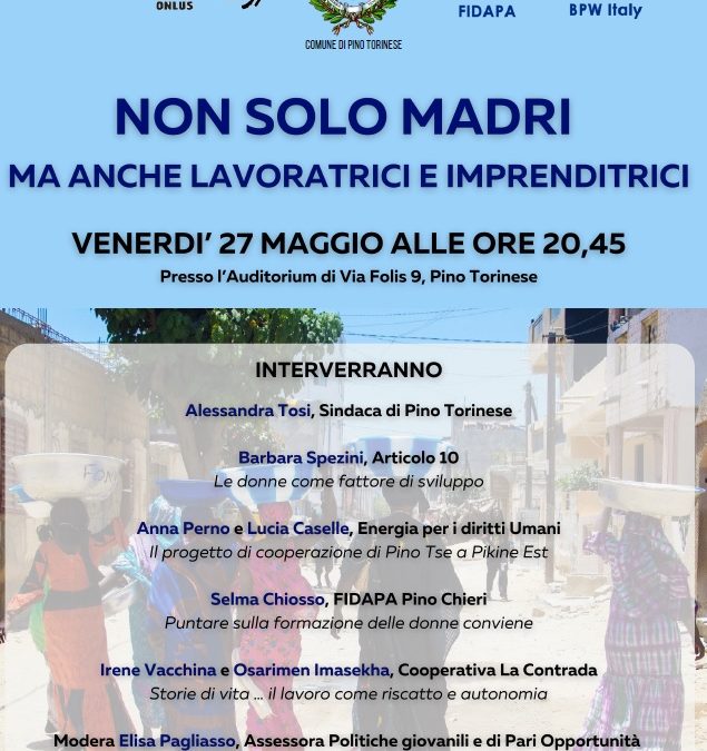 “Non solo madri ma anche lavoratrici e imprenditrici”